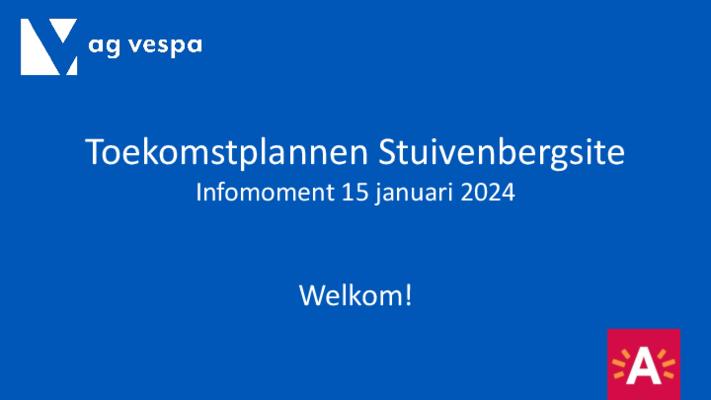 Presentatie infomoment toekomstplannen Stuivenbergsite 15/1/2024